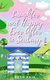 Laughter and Happy Ever After in Seabury (eBook, ePUB) Laughter and Happy Ever After in Seabury (eBook, ePUB)