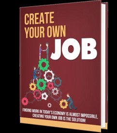 Cover Create Your Own Job (eBook, ePUB)