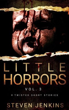 Little Horrors: Vol. 3 (eBook, ePUB) - Jenkins, Steven