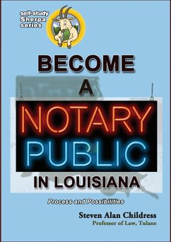 Cover Become a Notary Public in Louisiana: Process and Possibilities (eBook, ePUB)