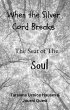 When the Silver Cord Breaks (My World,... - Bild 1