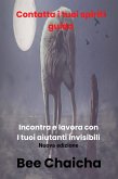 Contatta i tuoi spiriti guida (eBook, ePUB) Contatta i tuoi spiriti guida (eBook, ePUB)