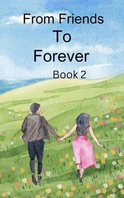 Cover From Friends To Forever (Book 2, #2) (eBook, ePUB)