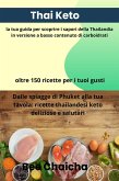 Thai Keto (Thai cuisine, #1) (eBook, ePUB) Thai Keto (Thai cuisine, #1) (eBook, ePUB)