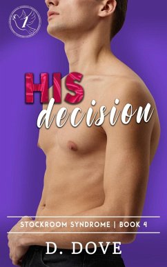 Cover His Decision (Stockroom Syndrome, #4) (eBook, ePUB)