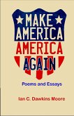 Make America, America Again (eBook, ePUB) Make America, America Again (eBook, ePUB)