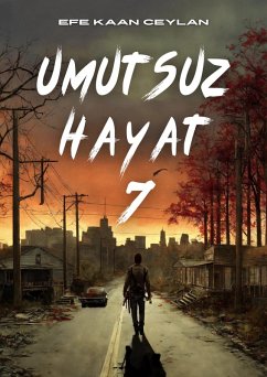 Cover Umutsuz Hayat Sezon 7 (eBook, ePUB)