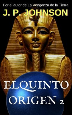 El Quinto Origen II. Nefer-Nefer-Nefer (eBook, ePUB) - Johnson, J. P.