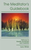 The Meditator's Guidebook (eBook, ePUB) The Meditator's Guidebook (eBook, ePUB)