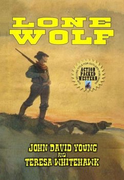 Cover Lone Wolf - A Classic Western (eBook, ePUB)