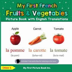 Cover My First French Fruits & Vegetables Picture Book with English Translations (Teach & Learn Basic French words for Children, #3) (eBook, ePUB)