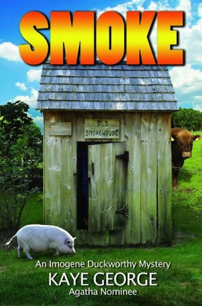 Smoke (An Imogene Duckworthy Mystery, #2) (eBook, ePUB) Smoke (An Imogene Duckworthy Mystery, #2) (eBook, ePUB)