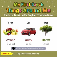 Cover My First Czech Things Around Me Picture Book with English Translations (Teach & Learn Basic Czech words for Children, #7) (eBook, ePUB)