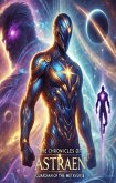 The Chronicles of Astraen: Guardian of the Metaverse (1, #1) (eBook, ePUB)
