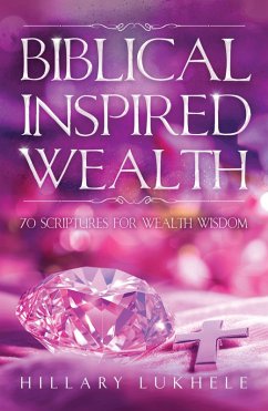 Biblical Inspired Wealth (eBook, ePUB) Cover Biblical Inspired Wealth (eBook, ePUB)