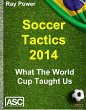 Soccer Tactics 2014: What The World Cup... - Bild 1
