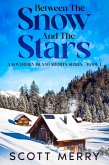 Between The Snow And The Stars - Book 1 (eBook, ePUB)