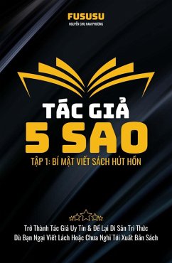 Cover Tác Gi¿ 5 Sao: Bí M¿t Vi¿t Sách Hút H¿n (eBook, ePUB)