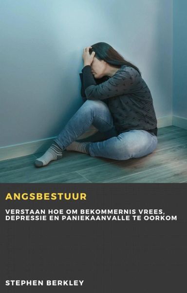 Angsbestuur (eBook, ePUB) Angsbestuur (eBook, ePUB)