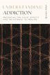 Understanding Addiction (The... - Bild 1