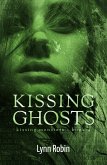 Kissing Ghosts (Kissing Monsters 4) (eBook, ePUB)