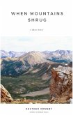 When Mountains Shrug (eBook, ePUB)