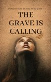 The Grave is Calling (My World, #10) (eBook, ePUB) The Grave is Calling (My World, #10) (eBook, ePUB)