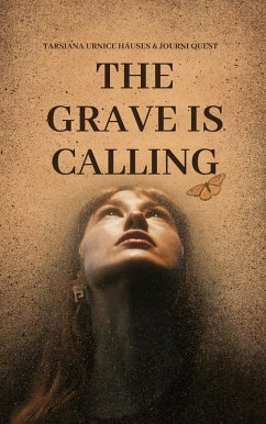 The Grave is Calling (My World, #10) (eBook, ePUB) - JourniQuest