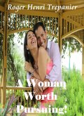 A Woman Worth Pursuing! (The Christian Fiction Library, #6) (eBook, ePUB) A Woman Worth Pursuing! (The Christian Fiction Library, #6) (eBook, ePUB)