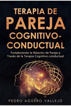 Cover Terapia de Pareja Cognitivo-conductual (eBook, ePUB)