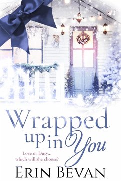 Wrapped Up In You (eBook, ePUB) - Bevan, Erin