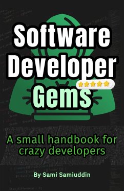 Software Development Gems. A Small Handbook (eBook, ePUB) - Samiuddin, Samiuddin