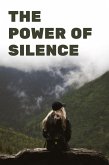 The Power Of Silence (eBook, ePUB)