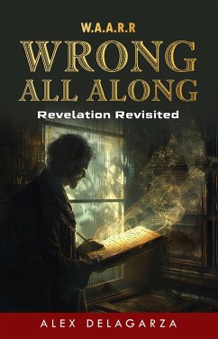 Cover Wrong All Along: Revelation Revisited (eBook, ePUB)