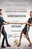 Quien mas sabe puede mucho. Quien más puede ama más. (eBook, ePUB) Quien mas sabe puede mucho. Quien más puede ama más. (eBook, ePUB)