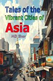 Tales of the Vibrant Cities of Asia (eBook, ePUB)