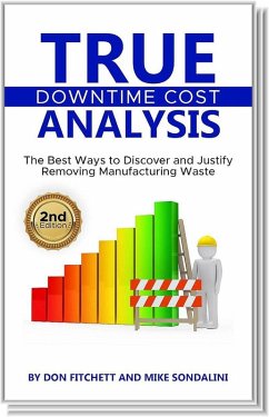 Cover True Downtime Costs Analysis - 2nd Edition (eBook, ePUB)