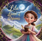 Lila and the Land of Dreams (eBook, ePUB)