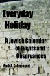Everyday Holiday - A Jewish Calendar of... - Bild 1