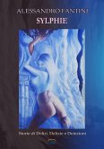 Sylphie - Storie di deliri, delizie e deiezioni (eBook, ePUB)