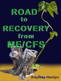 Road to Recovery from ME/CFS (eBook, ePUB) Road to Recovery from ME/CFS (eBook, ePUB)