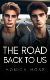 The Road Back To Us (The Chance Encounters Series, #96) (eBook, ePUB)