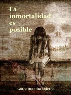 Cover La Inmortalidad Es Posible (eBook, ePUB)