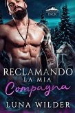 Reclamando la Mia Compagna (Ash Mountain Pack, #2) (eBook, ePUB)