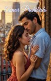 Amor prohibido (eBook, ePUB) Amor prohibido (eBook, ePUB)