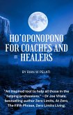 Ho'Oponopono for Coaches and Healers (eBook, ePUB)