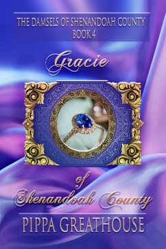 Cover Gracie of Shenandoah County (The Damsels of Shenandoah County, #4) (eBook, ePUB)
