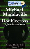 Doublecross (Stealing Thunder, #5) (eBook, ePUB) Doublecross (Stealing Thunder, #5) (eBook, ePUB)