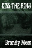 Kiss the Ring (eBook, ePUB) Kiss the Ring (eBook, ePUB)