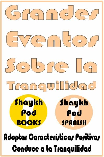 Grandes Eventos Sobre la Tranquilidad (eBook, ePUB)